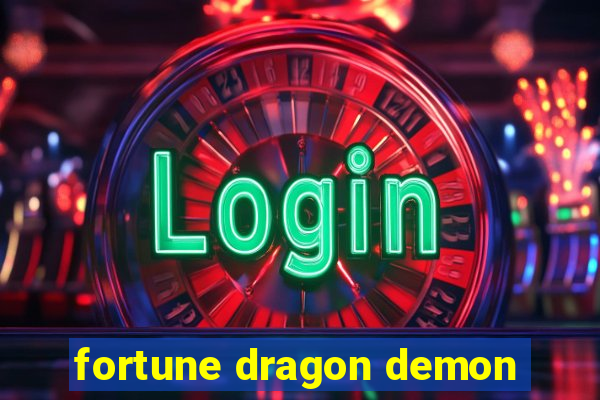 fortune dragon demon